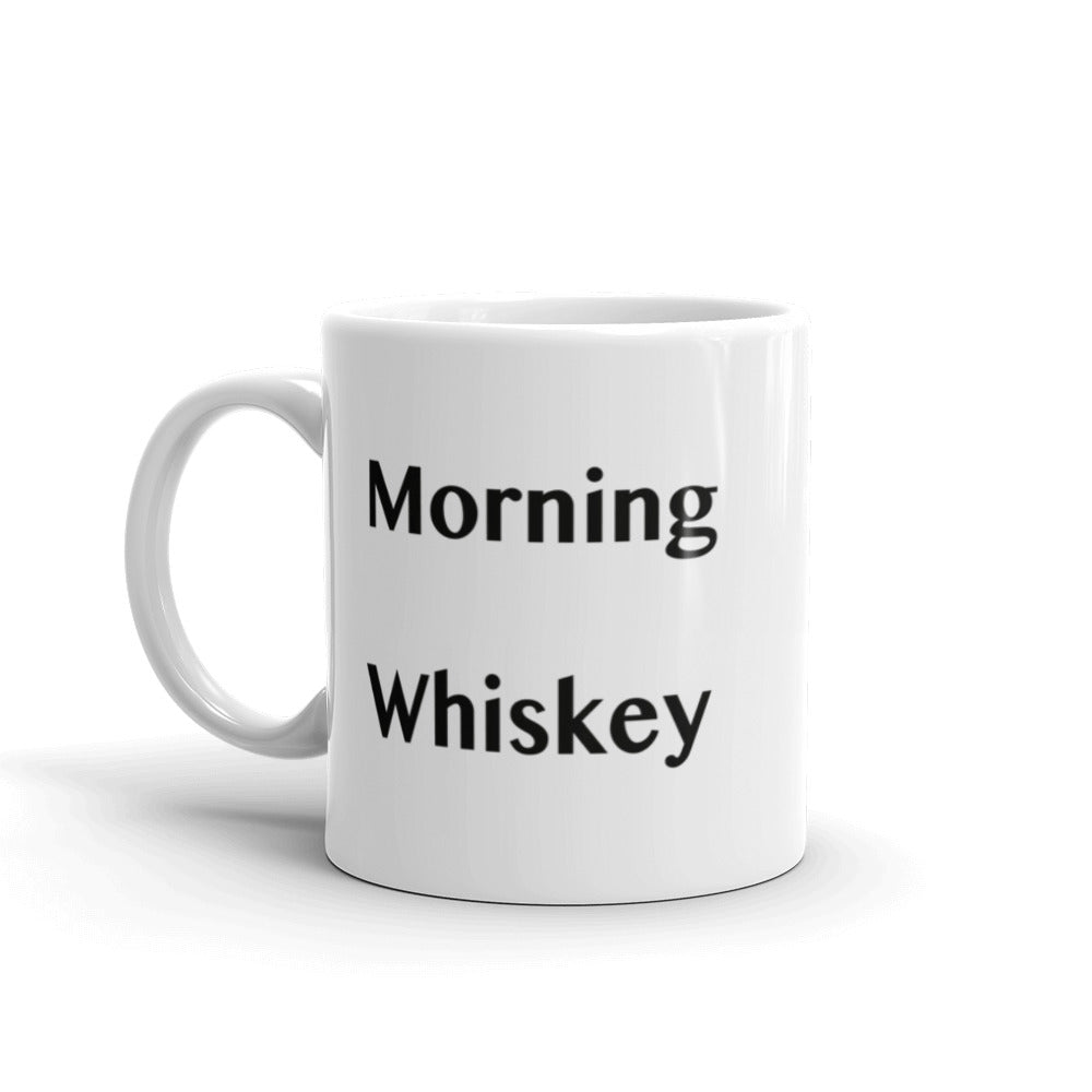 Morning Whiskey - Mug