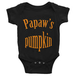 Papaw's Pumkin - Infant Bodysuit