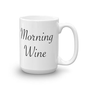 Morning Wine - Mug